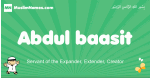 Abdul-baasit arabic boys name and meaning, quranic boys name Abdul-baasit