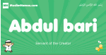 Abdul-bari arabic boys name and meaning, quranic boys name Abdul-bari