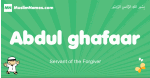 Abdul-ghafaar arabic boys name and meaning, quranic boys name Abdul-ghafaar