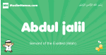 Abdul-jalil arabic boys name and meaning, quranic boys name Abdul-jalil