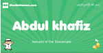 Abdul-khafiz arabic boys name and meaning, quranic boys name Abdul-khafiz