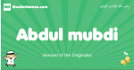 Abdul-mubdi arabic boys name and meaning, quranic boys name Abdul-mubdi