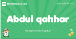 Abdul-qahhar arabic boys name and meaning, quranic boys name Abdul-qahhar