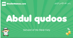 Abdul-qudoos arabic boys name and meaning, quranic boys name Abdul-qudoos