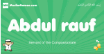 Abdul-rauf arabic boys name and meaning, quranic boys name Abdul-rauf