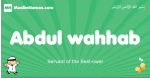 Abdul-wahhab arabic boys name and meaning, quranic boys name Abdul-wahhab