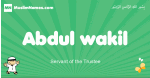 Abdul-wakil arabic boys name and meaning, quranic boys name Abdul-wakil