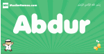Abdur arabic boys name and meaning, quranic boys name Abdur