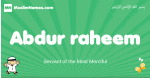Abdur-raheem arabic boys name and meaning, quranic boys name Abdur-raheem