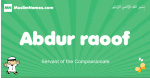 Abdur-raoof arabic boys name and meaning, quranic boys name Abdur-raoof