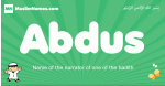 Abdus arabic boys name and meaning, quranic boys name Abdus