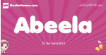 Abeela arabic girls name and meaning, muslim girl name Abeela