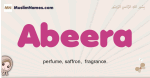 Abeera muslim girls name and meaning, islamic girls name Abeera