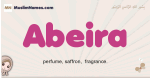 Abeira muslim girls name and meaning, islamic girls name Abeira