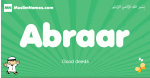 Abraar arabic boys name and meaning, quranic boys name Abraar