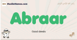 Abraar muslim boys name and meaning, islamic boys name Abraar
