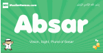 Absar arabic boys name and meaning, quranic boys name Absar