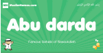 Abu-darda arabic boys name and meaning, quranic boys name Abu-darda