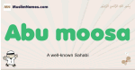 Abu-moosa muslim boys name and meaning, islamic boys name Abu-moosa