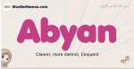 Abyan muslim girls name and meaning, islamic girls name Abyan