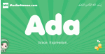 Ada arabic girl name and meaning, quranic girls name Ada
