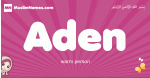Aden arabic girls name and meaning, muslim girl name Aden
