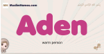 Aden muslim girls name and meaning, islamic girls name Aden