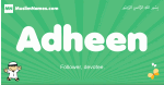 Adheen arabic boys name and meaning, quranic boys name Adheen