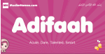 Adifaah arabic girls name and meaning, muslim girl name Adifaah
