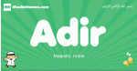 Adir arabic boys name and meaning, quranic boys name Adir