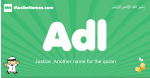 Adl arabic boys name and meaning, quranic boys name Adl
