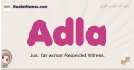 Adla muslim girls name and meaning, islamic girls name Adla