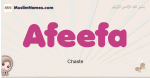 Afeefa muslim girls name and meaning, islamic girls name Afeefa