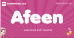 Afeen arabic girls name and meaning, quranic girls name Afeen