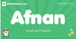Afnan arabic boys name and meaning, quranic boys name Afnan
