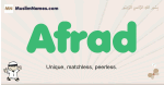 Afrad muslim boys name and meaning, islamic boys name Afrad