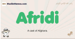 Afridi muslim boys name and meaning, islamic boys name Afridi