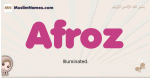 Afroz muslim girls name and meaning, islamic girls name Afroz