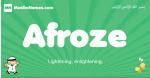 Afroze arabic boys name and meaning, quranic boys name Afroze