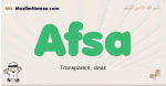 Afsa muslim boys name and meaning, islamic boys name Afsa