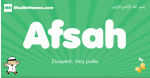 Afsah arabic boys name and meaning, quranic boys name Afsah