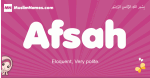 Afsah arabic girls name and meaning, quranic girls name Afsah