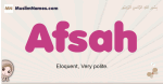Afsah muslim girls name and meaning, islamic girls name Afsah