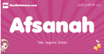 Afsanah arabic girls name and meaning, muslim girl name Afsanah