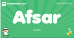 Afsar arabic boys name and meaning, quranic boys name Afsar