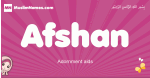 Afshan arabic girls name and meaning, quranic girls name Afshan