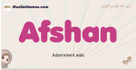 Afshan muslim girls name and meaning, islamic girls name Afshan