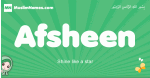 Afsheen arabic girl name and meaning, quranic girls name Afsheen