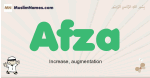 Afza muslim boys name and meaning, islamic boys name Afza