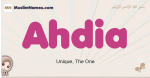 Ahdia muslim girls name and meaning, islamic girls name Ahdia